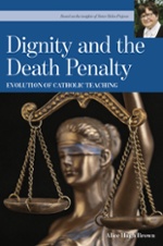 Cover image for Dignity and the Death Penalty
